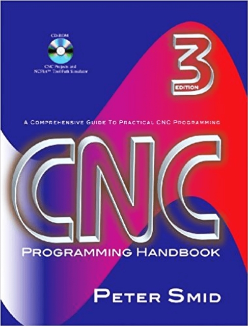 CNC Programming Handbook, Hardback Book
