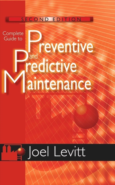 Complete Guide to Preventive and Predictive Maintenance, EPUB eBook