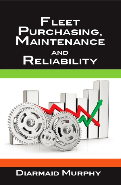 Fleet Purchasing, Maintenance and Reliability, PDF eBook