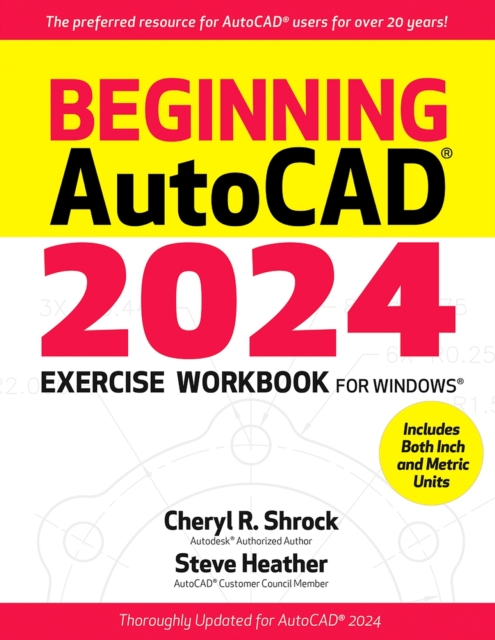 Beginning AutoCAD(R) 2024 Exercise Workbook, PDF eBook