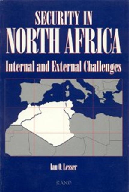 Security in North Africa : Internal and External Challenges, Paperback / softback Book