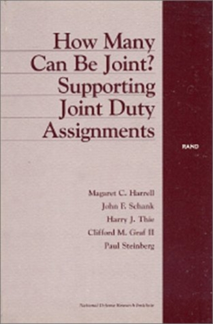 How Many Can be Joint? : Supporting Joint Duty Assignments, Hardback Book