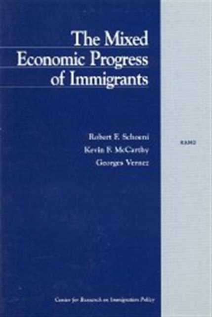 Pursuing the American Dream : Economic Progress of Immigrant Men in California and the Nation, Paperback / softback Book