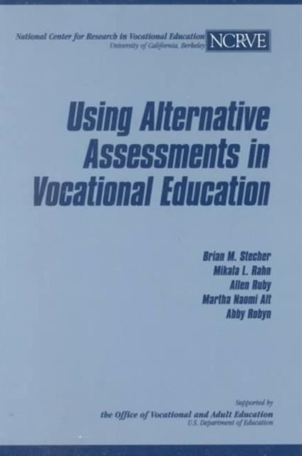 Using Alternative Assessments in Vocational Education, Paperback / softback Book