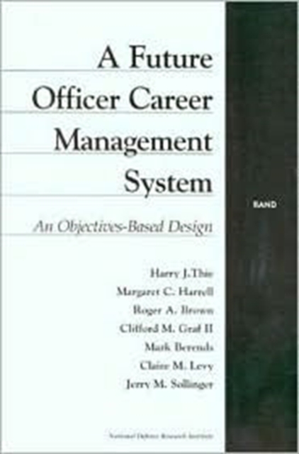 A Future Officer Career Management System : An Objectives-based Design, Paperback / softback Book