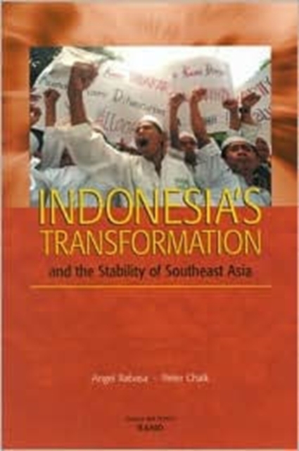 Indonesia's Transformation and the Stability of Southeast Asia, Paperback / softback Book