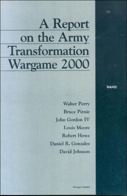 Report on the Army Transformation Wargame, Paperback / softback Book