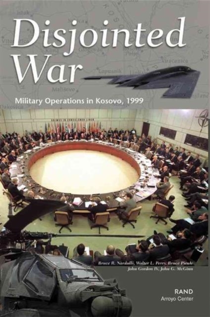 Disjointed War : Military Operations in Kosovo, 1999, Paperback / softback Book