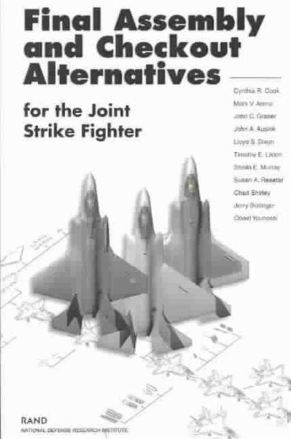 Final Assembly and Checkout Alternatives for the Joint Strike Fighter, Paperback / softback Book