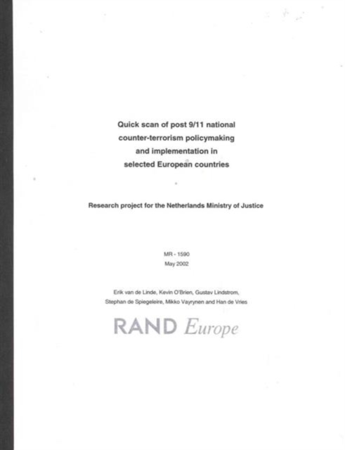 Quick Scan of Post 9/11 National Counter Terrorism Policy Making and Implementation Selected European Countries Since 9/11, Paperback / softback Book