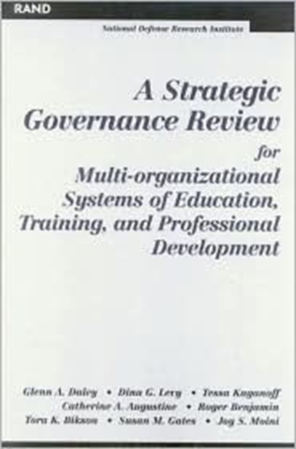 A Strategic Governance Review for Multi-organizational Systems of Education, Training and Professional Development, Paperback / softback Book