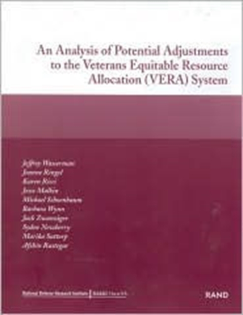 An Analysis of Potential Adjustments to the Veterans Equitable Resource Allocation (VERA) System, Paperback / softback Book