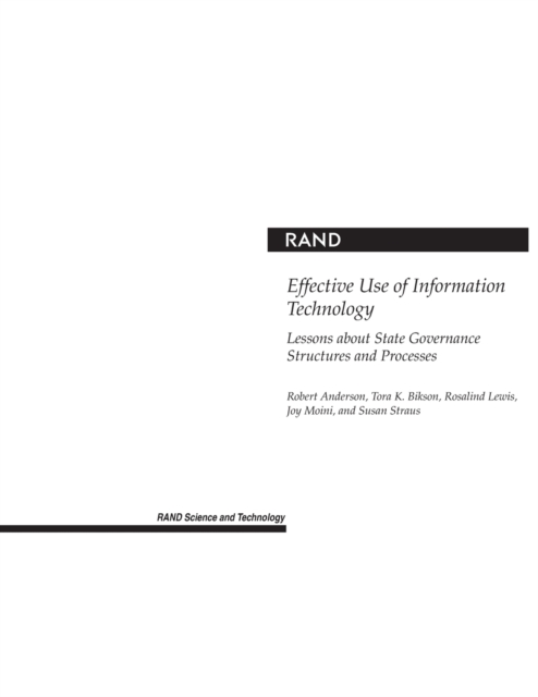 Effective Use of Information Technology : Lessons about State Governance Structures and Processes, Paperback / softback Book