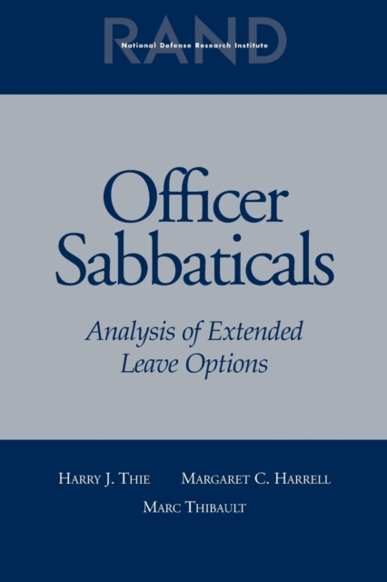Officer Sabbaticals : Analysis of Extended Leave Options, Paperback / softback Book