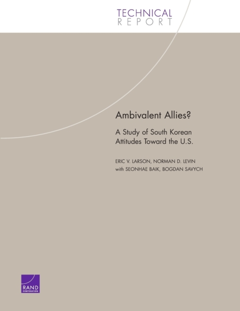 Ambivalent Allies? : A Study of South Korean Attitudes Toward the U.S., Paperback / softback Book