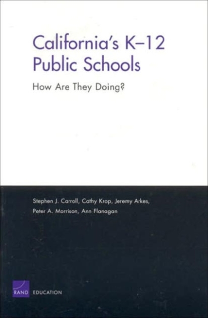 California's K-12 Public Schools : How are They Doing?, Paperback / softback Book