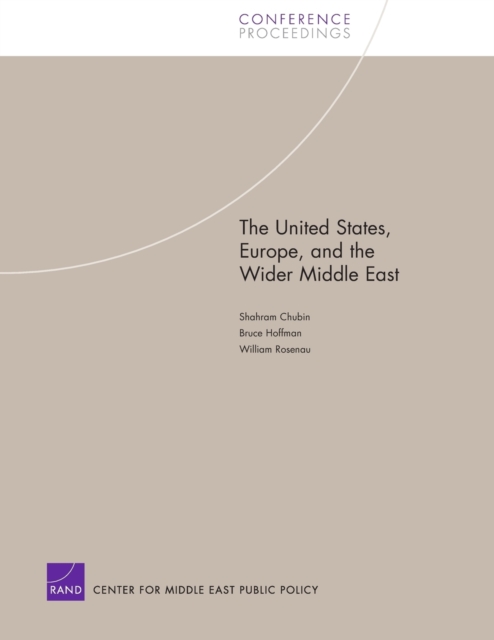 The United States, Europe, and the Wider Middle East, Paperback / softback Book