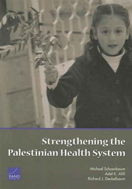 Strengthening the Palestinian Health System, Paperback / softback Book