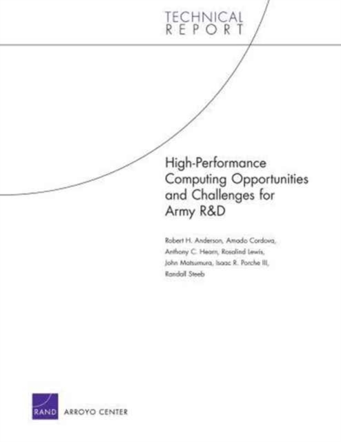 High Performance Computing Opportunities and Challenges for Army R&D, Paperback / softback Book