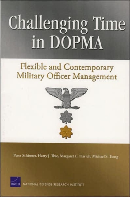 Challenging Time in Dopma : Flexible and Contemporary Military Officer Management, Paperback / softback Book