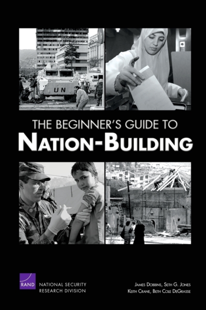 The Beginner's Guide to Nation-building, Paperback / softback Book
