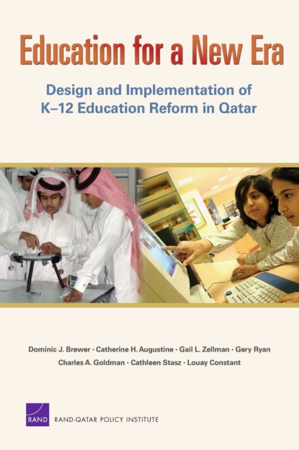 Education for a New Era : Design and Implementation of K-12 Education Reform in Qatar, Paperback / softback Book