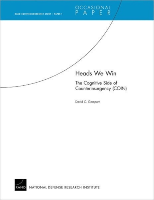 Heads We Win : the Cognitive Side of Counterinsurgency (COIN), Paperback / softback Book