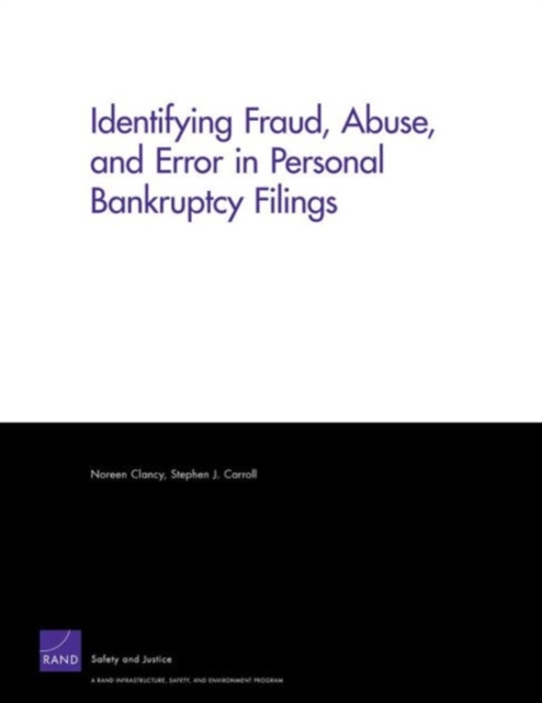 Identifying Fraud, Abuse, and Error in Personal Bankruptcy Filings, Paperback / softback Book