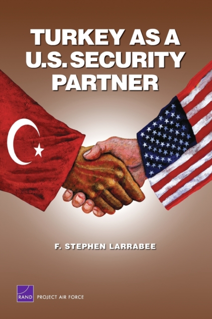 Turkey as a U.S. Security Partner, Paperback / softback Book