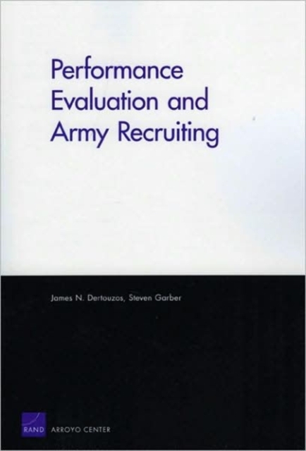 Performance Evaluation and Army Recruiting, Paperback / softback Book