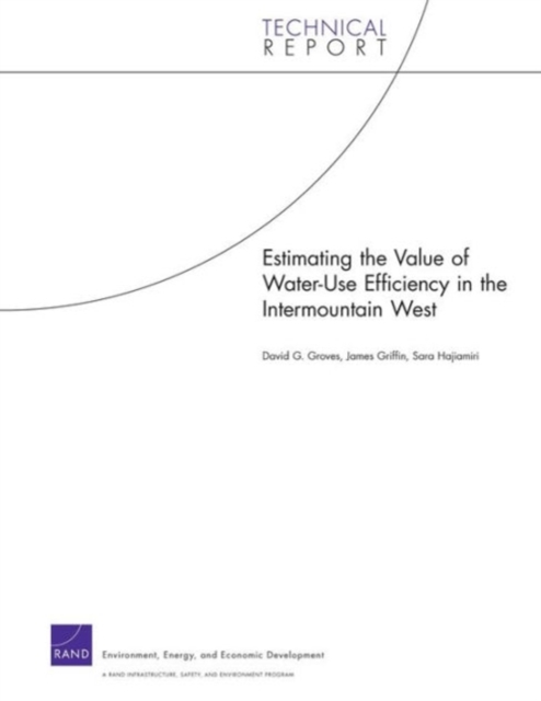 Estimating the Value of Water-use Efficiency in the Intermountain West, Paperback / softback Book