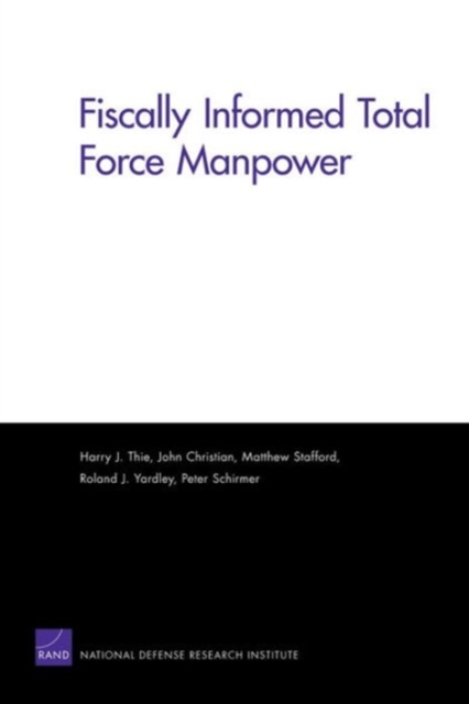Fiscally Informed Total Force Manpower, Paperback / softback Book