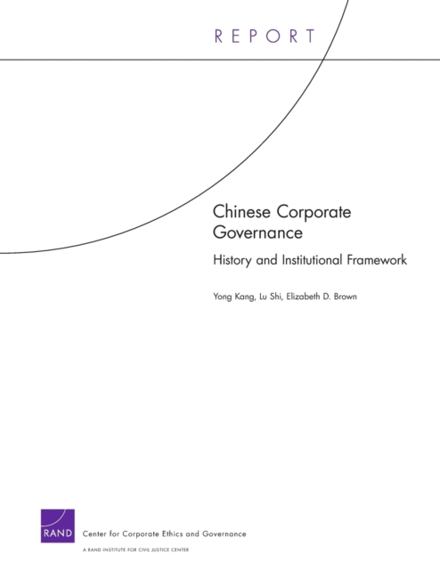 Chinese Corporate Governance : History and Institutional Framework, Paperback / softback Book