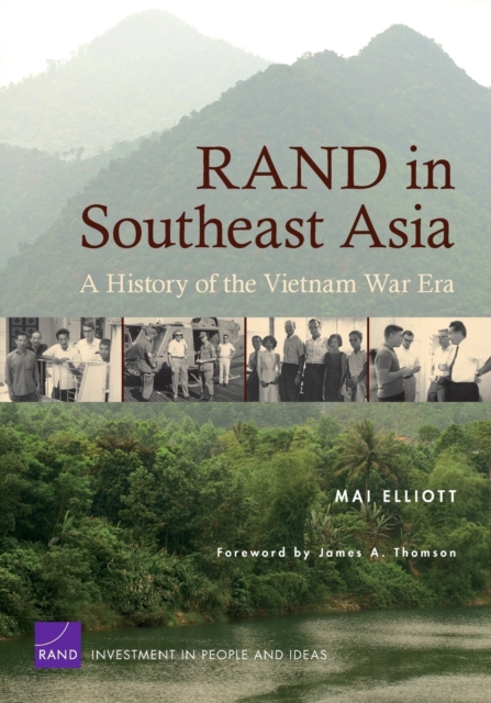 RAND in Southeast Asia : A History of the Vietnam War Era, Paperback / softback Book