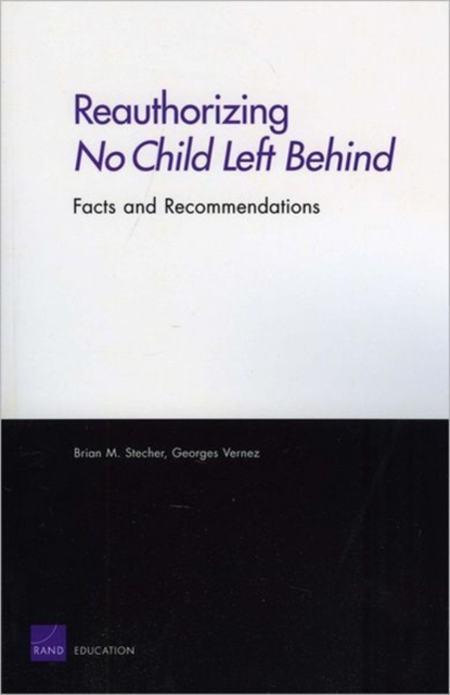 Reauthorizing No Child Left Behind: Facts and Recommendations, Paperback / softback Book