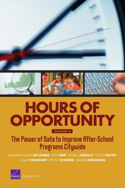 Hours of Opportunity, Volume 2 : The Power of Data to Improve After-School Programs Citywide, Paperback / softback Book