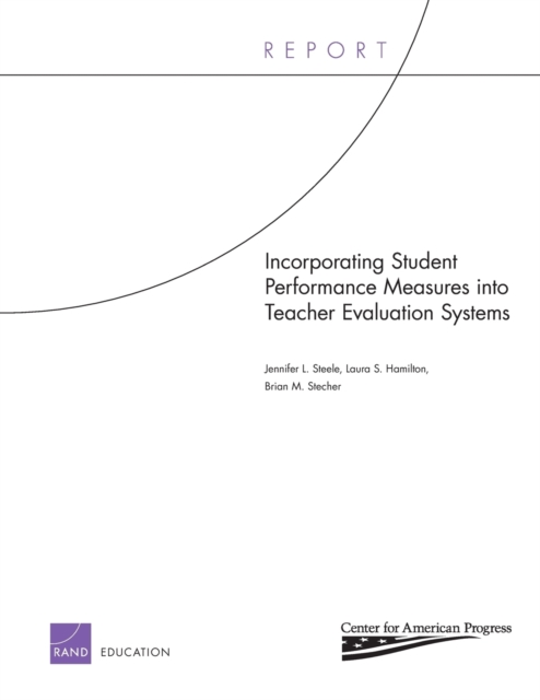 Incorporating Student Performance Measures into Teacher Evaluation Systems, Paperback / softback Book