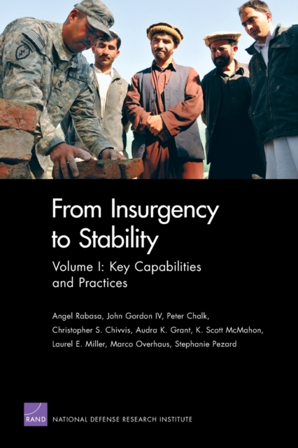 From Insurgency to Stability : Key Capabilities and Practices v. 1, Paperback / softback Book