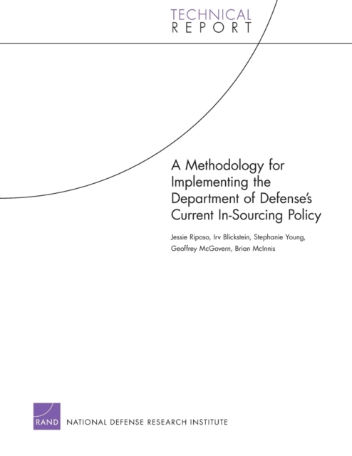 A Methodology for Implementing the Department of Defense's Current in-Sourcing Policy, Paperback / softback Book