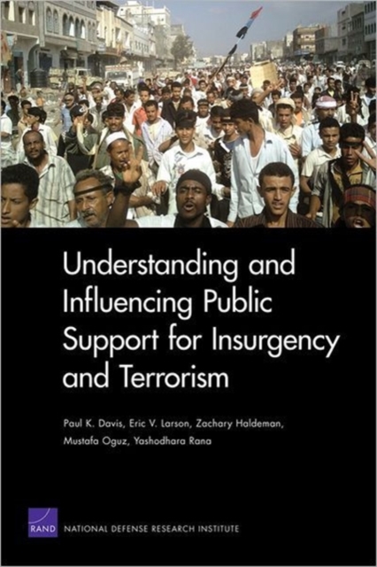 Understanding and Influencing Public Support for Insurgency and Terrorism, Paperback / softback Book