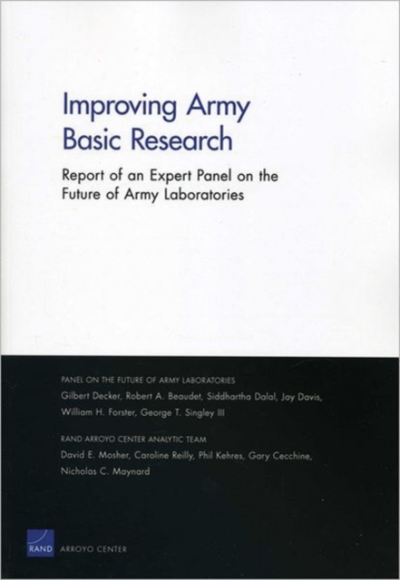 Improving Army Basic Research : Report of an Expert Panel on the Future of Army Laboratories, Paperback / softback Book