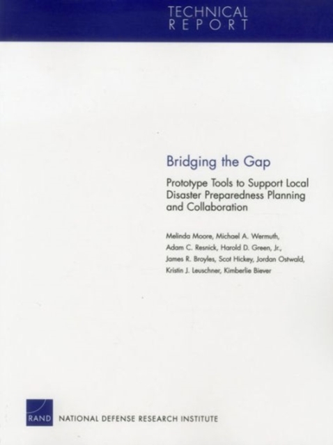 Bridging the Gap : Prototype Tools to Support Local Disaster, Paperback / softback Book