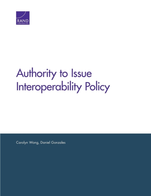 Authority to Issue Interoperability Policy, Paperback / softback Book