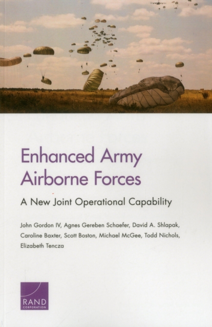 Enhanced Army Airborne Forces : A New Joint Operational Capability, Paperback / softback Book