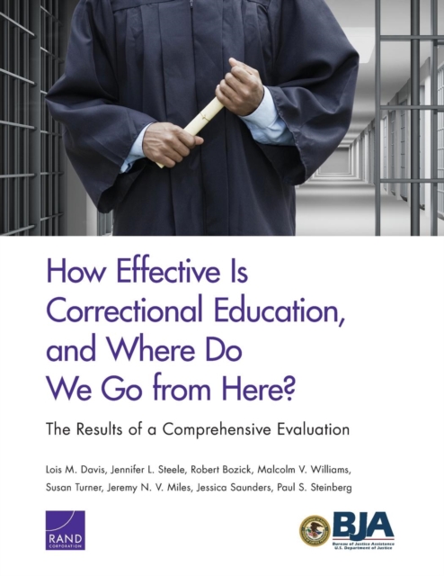 How Effective is Correctional Education, and Where Do We Go from Here? : The Results of a Comprehensive Evaluation, Paperback / softback Book