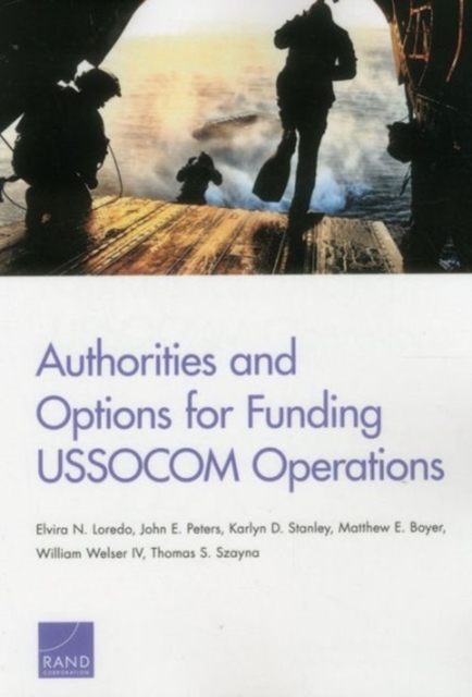 Authorities and Options for Funding Ussocom Operations, Paperback / softback Book