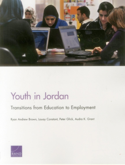 Youth in Jordan : Transitions from Education to Employment, Paperback / softback Book