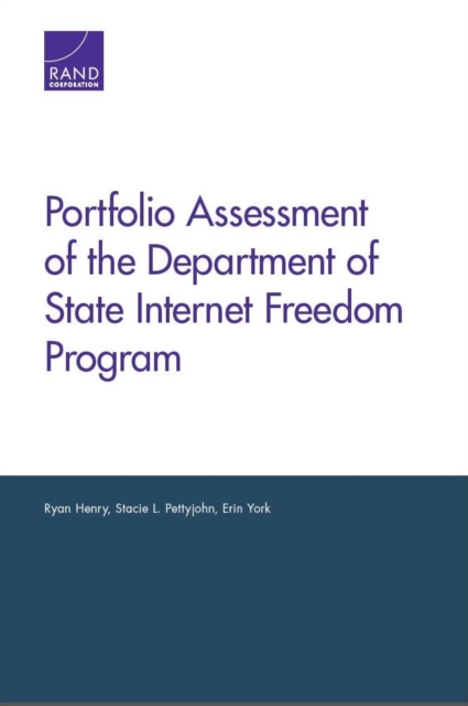 Portfolio Assessment of the Department of State Internet Freedom Program, Paperback / softback Book