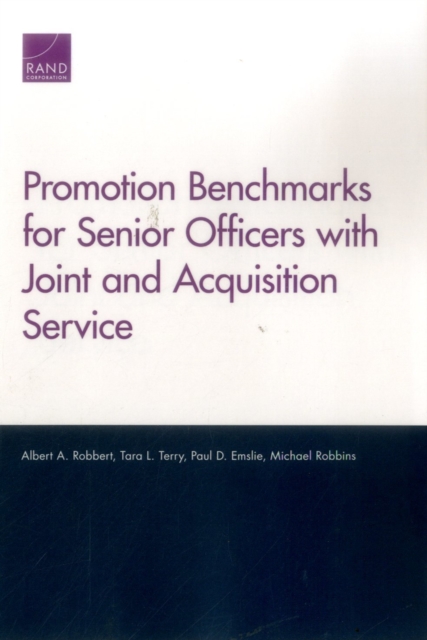 Promotion Benchmarks for Senior Officers with Joint and Acquisition Service, Paperback / softback Book