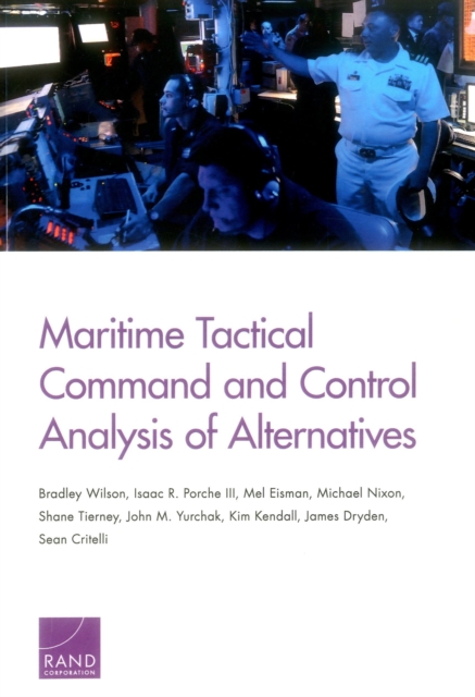 Maritime Tactical Command and Control Analysis of Alternatives, Paperback / softback Book